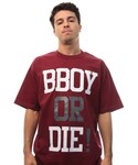 Biggest and Baddest | Often imitated but NEVER DUPLICATED. This is the REAL BBOY OR DIE T-shirt designed by Biggest and Baddest.(T Shirts)