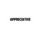 appreciative