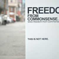 FREEDOM FROM COMMONSENSE.