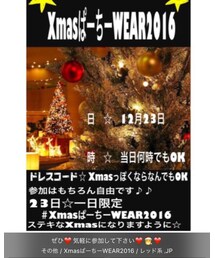 XmasぱーちーWEAR2016 | その他