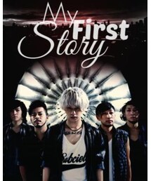 MY FIRST STORY | (その他)