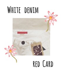 RED CARD TOKYO | デニムパンツ