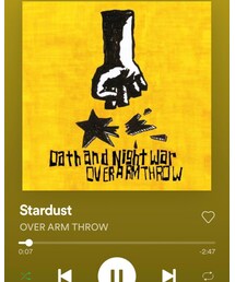 今聴きたい曲:Stardust/OVER ARM THROW | CD