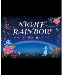 NIGHT RAINBOW | その他