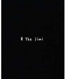 The jimi | その他