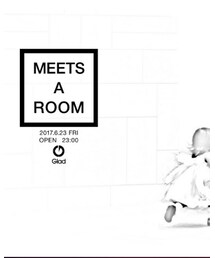 MEETS A ROOM 告知 | その他