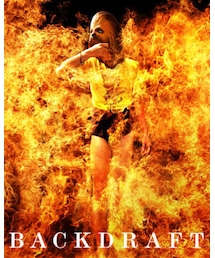 バックドラフト告知 | その他