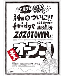 fridgesetagaya出張所 ZOZOTOWNにOPEN | その他