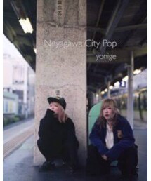 yonige / Neyagawa City Pop | (その他)