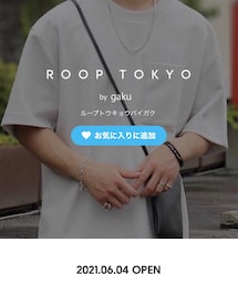 ROOP TOKYO by gaku | その他