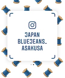 Instagram→ JAPANBLUEJEANS_ASAKUSA | その他
