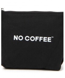no caffee | ポーチ