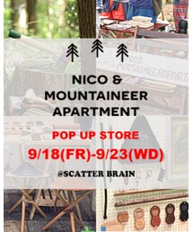 nico&mountaineer apartment | POP UP STORE詳細     9月18〜9月23の間、明大前にあるNATAL DESIGNのヘッドショップSCATTER BRAINにてPOPアップストアを開催いたします！ newリリースするオリジナルマグをはじめ秋からお取り扱い開始するハンドクラフトでレザー小物やキャンプスツールなど展開するので是非是非お待ちしております！ SCATTERBRAIN 東京都世田谷区松原2-26-13(その他)