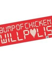 BUMPOFCHICKEN | WILLPOLIS(その他)