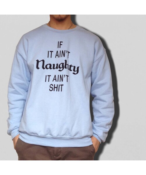 NAUGHTY (kobe)（ノーティー）の「AIN'T NAUGHTY CREWNECK SWEATSHIRTS（スウェット・メンズ・その他）」の6枚目の写真