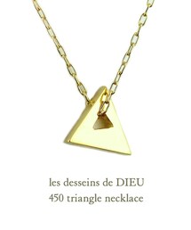 les desseins de DIEU | レ デッサン ドゥ デュー 450 トライアングル ネックレス(ネックレス)