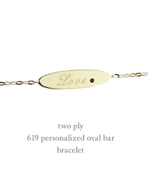 two ply | トゥー プライ 619 パーソナライズ イニシャル ナンバー 誕生石 オーバル バー ブレスレット(ブレスレット)