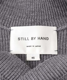 STILL BY HAND（スティルバイハンド）の「STILL BY HAND