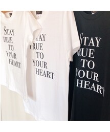 STAY TRUE TO YOUR HEART   ユニセックス
