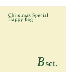 【 Happy Bag 】2019/Winter B set. ～12/15 (sun) 23:59