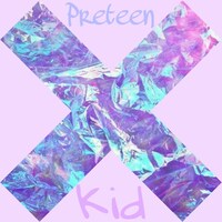 Preteen × Kid