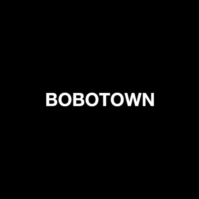 BOBOTOWN