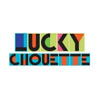 LUCKY CHOUETTE